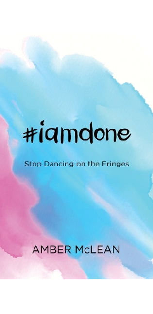 #iamdone