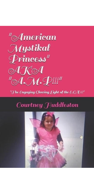 "American Mystikal Princess" AKA "A.M.P!!!"