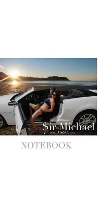 $ir Michael sexy vixen get your hustle on blank page notebook