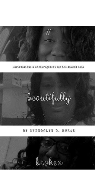 #beautifullybroken
