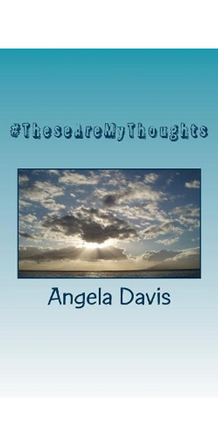#TheseAreMyThoughts
