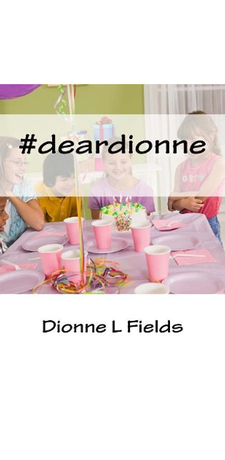 #deardionne