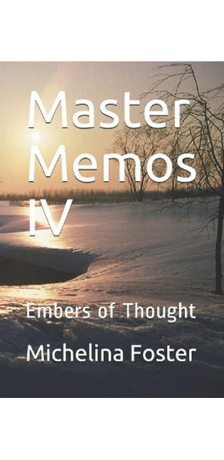 Master Memos IV