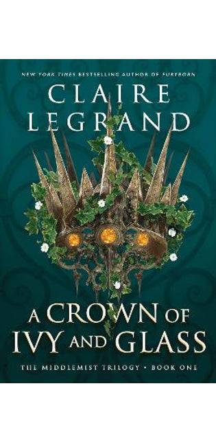 Crown of Ivy and Glass