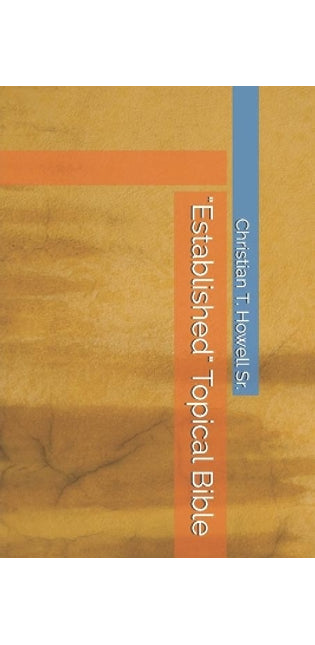 "Established Topical Bible"