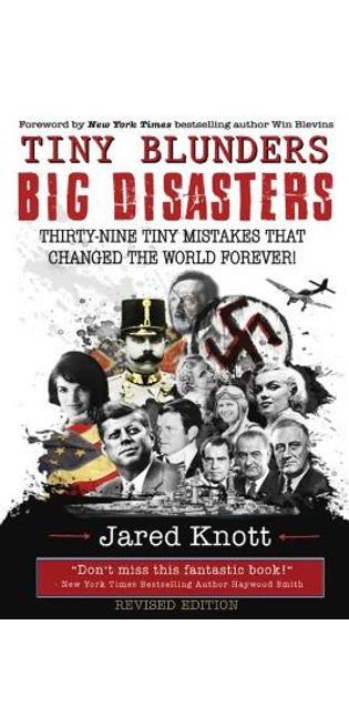 Tiny Blunders/Big Disasters