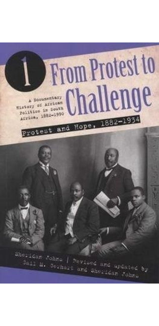From protest to challenge - protest and hope, 1882-1934