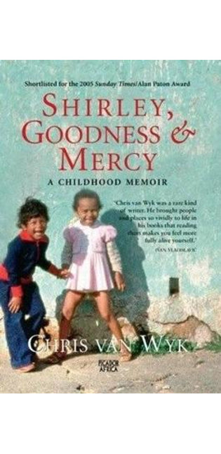 Shirley, goodness and mercy