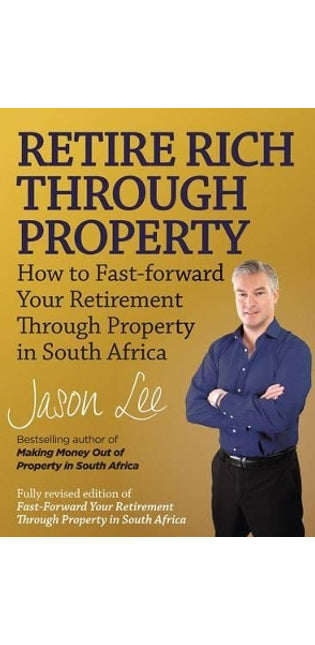 Retire Rich Through Property