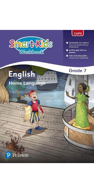 Smart-Kids Achieve! English Home Language Grade 7 Workbook: Grade 7