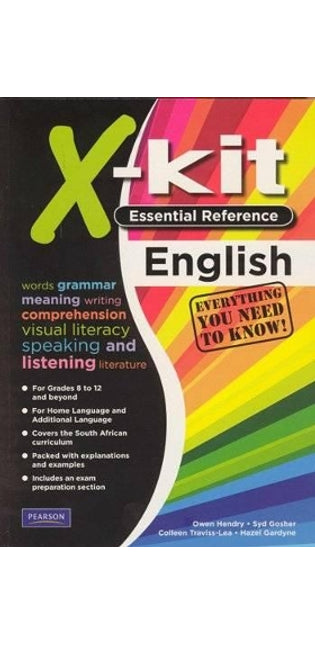 X-Kit Essential Reference: English: Grade 8 -12: CAPS aligned
