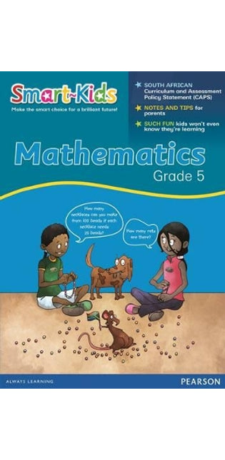 Smart-Kids Mathematics Grade 5 Workbook: Grade 5: Workbook