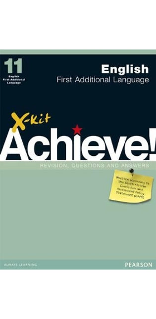 X-Kit Achieve! English First Additional Language: Grade 11: Study Guide