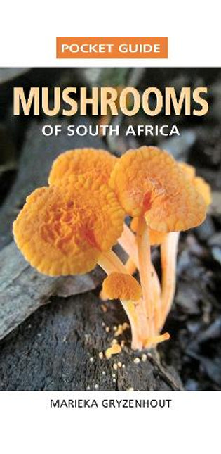 Pocket Guide Mushrooms of South Africa