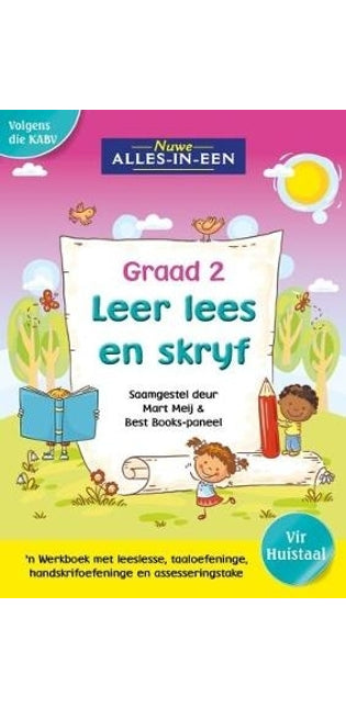 Nuwe alles-in-een se leer lees en skryf vir graad 2 : Graad 2