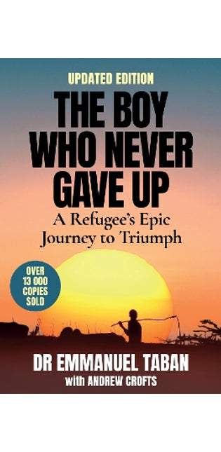 Boy Who Never Gave Up