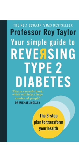 Your Simple Guide to Reversing Type 2 Diabetes
