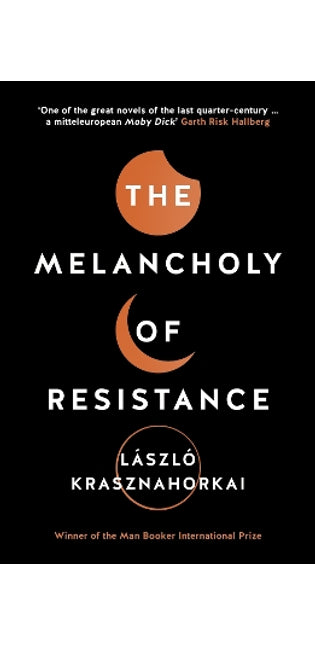 Melancholy of Resistance