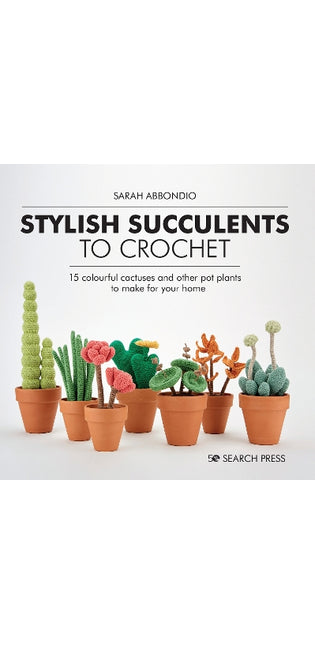 Stylish Succulents to Crochet