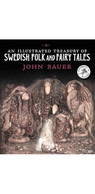 Illustrated Treasury of Swedish Folk and Fairy Tales