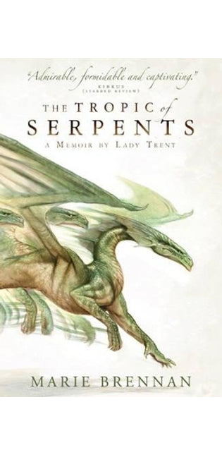 Tropic of Serpents