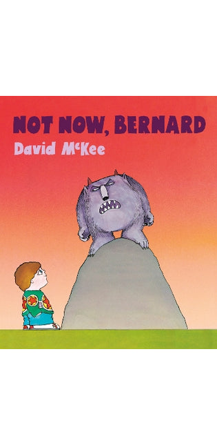 Not Now, Bernard