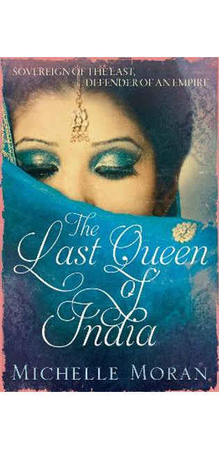 Last Queen Of India