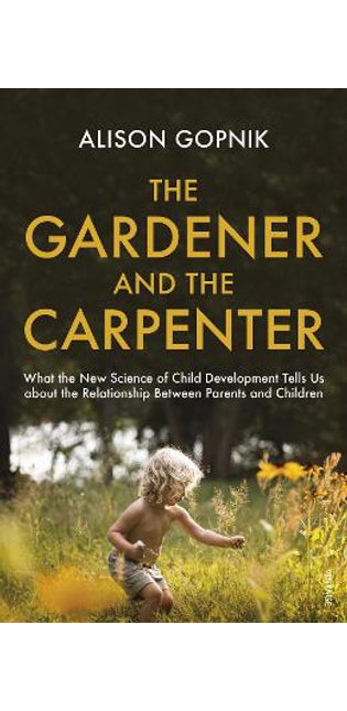 Gardener and the Carpenter