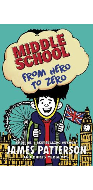 Middle School: From Hero to Zero