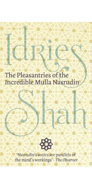 Pleasantries of the Incredible Mulla Nasrudin