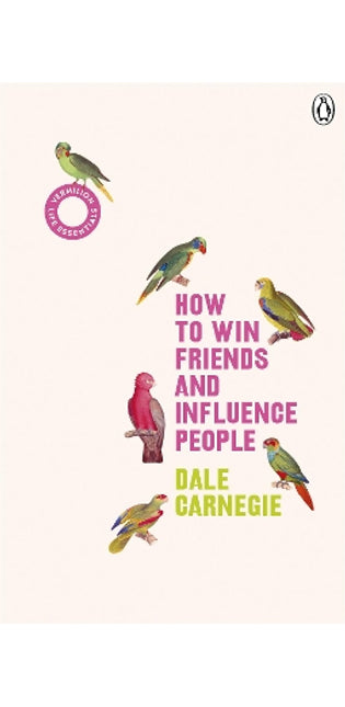 How to Win Friends and Influence People