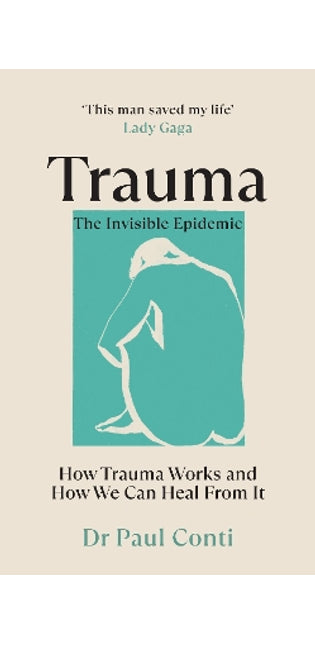 Trauma: The Invisible Epidemic