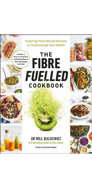 Fibre Fuelled Cookbook