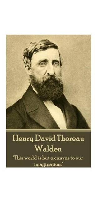 Henry David Thoreau - Walden