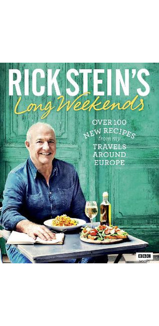 Rick Stein's Long Weekends