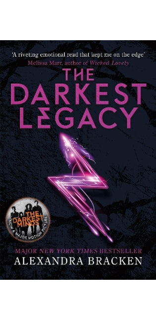A Darkest Minds Novel: The Darkest Legacy