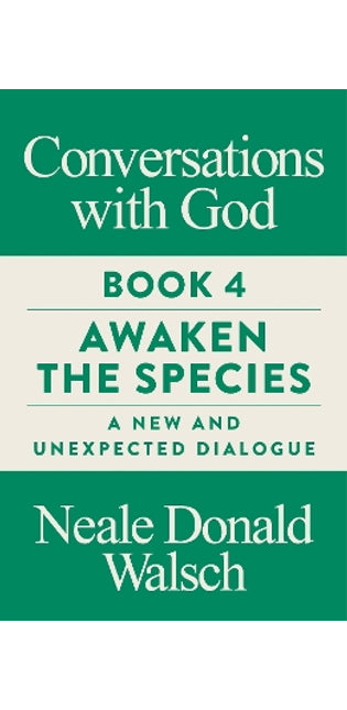 Conversations with God, Book 4