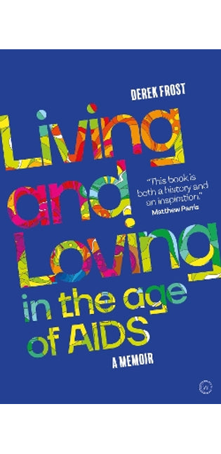 Living and Loving in the Age of AIDS