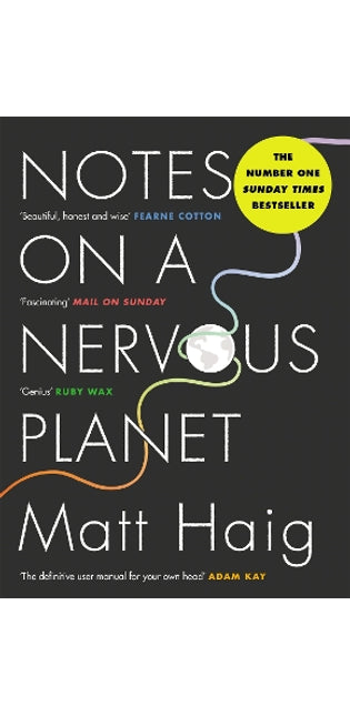 Notes on a Nervous Planet