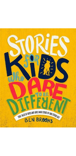 Stories for Kids Who Dare to be Different