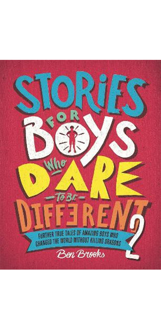 Stories for Boys Who Dare to be Different 2