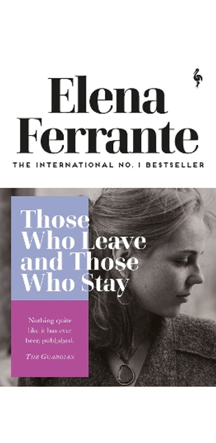 Those Who Leave and Those Who Stay