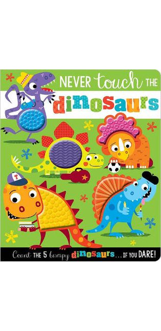 Never Touch the Dinosaurs