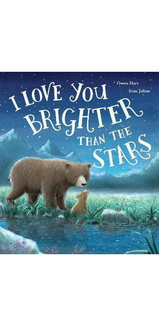 I Love You Brighter than the Stars