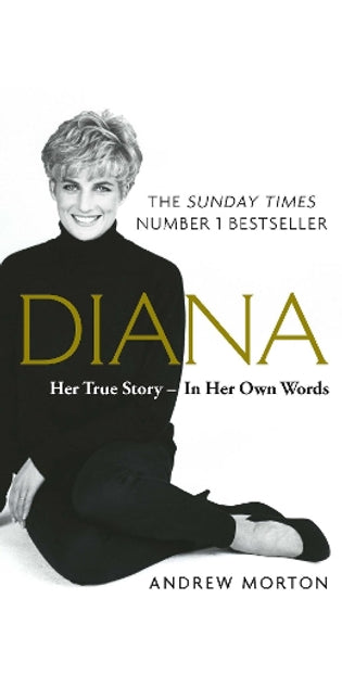 Diana: Her True Story - In Her Own Words