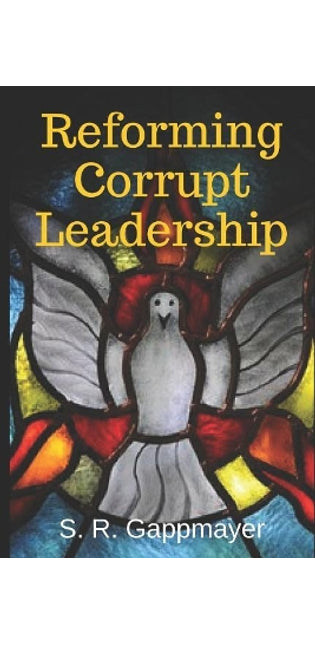 Reforming Corrupt Leadership