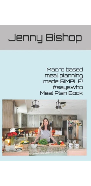 #sayswho Meal Plan Book