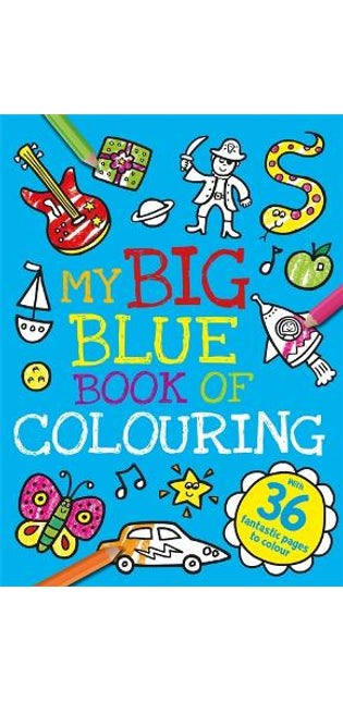 My Big Blue Book of Colouring