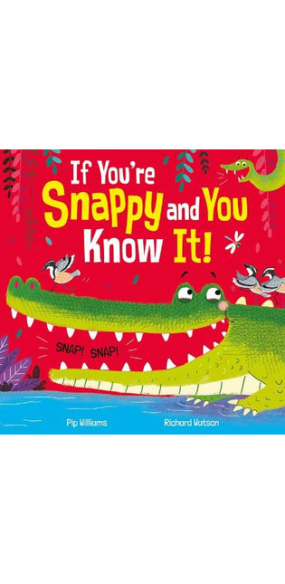 If You're Snappy and you Know it!