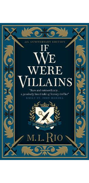 If We Were Villains - Illustrated Edition: The sensational TikTok Book Club pick